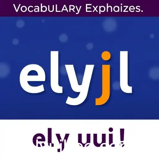 Unraveling the Mystery of 'elyujl' in Vocabulary Builder Games